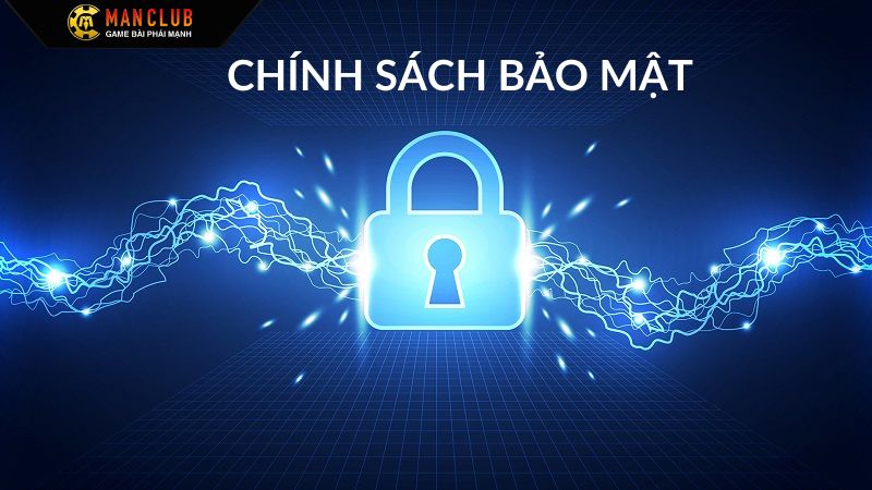 Chính Sách Bảo Mật ManClub 1 Giới thiệu chính sách bảo mật trên cổng game ManClub